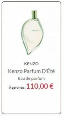 kenzo kenzo parfum d'été  eau de parfum  a partir de: 110,00 € 