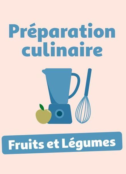 Préparation culinaire Fruits et Légumes