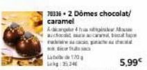 78336.2 Domes chocolat/  caramel A4  M  achtaccarat ap rap  Labd170  2:34  5,99€ 