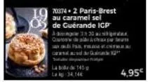 70374.2 paris-brest au caramel sel de guérande icp  case 2  la 145g  la  34,14  4,95€ 