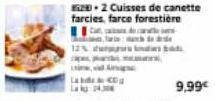 2002 Cuisses de canette  farcies, farce forestière  d  de  12% und  A  9,99€  