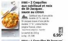 81865.2 Coquilles aux cabillaud et noix de St-Jacques. sauce au citron  Cap  22%  17%,  og fram.c  20  pict 