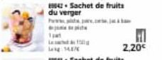 du verger  lag:54E/  42 Sachet de fruits  H  2,20€ 