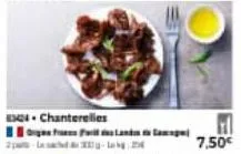 chanterelles  l  22  h  7,50€ 