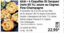 829304 coquilles st-jacques (noix 60 %), sauce au cognac fine champagne  asider 20 25x de 35 db  put 7%,  fake age fund fc  la 44  la 52,1 