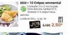 L00-Lage  83536 10 Crèpes emmental  Aicha 10 12  fors Gant  15%  -20% 15€ 2,50 