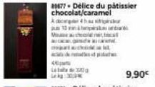 89877-Délice du pâtissier chocolat/caramel Adicrhau sonor  13 napisa Ma  O  9,90€ 