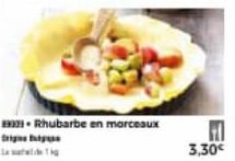 Orig  Rhubarbe en morceaux  3,30€ 