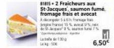 818152 Fraicheurs aux St-Jacques, saumon fumé,  fromage frais et avocat  Adiger & fra fra 15%  130g  %, %d7%  6,50€ 