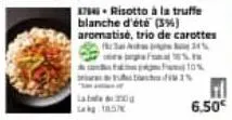 174 risotto à la truffe blanche d'été (3%)  aromatisé, trio de carottes  24%  fal  lab  kg 1857  10%  6.50€ 