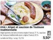 87835 Aligot et saucisse de Toulouse traditionnelle  Aigt pode me pro 71 %  le que orgine France 28%  2015/1  5,50€ 