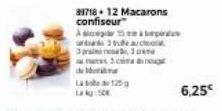 83718+ 12 Macarons confiseur  à demà pe  true auch  33  de Ma  La 125g  3 uge  6,25€ 