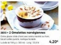 29610-2 omelettes norvégiennes  ortaca  ant  la 164330-lag: 25.8  4,20€ 