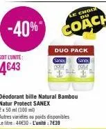 -40%  duo pack  sanex sanex  chois du  coach 