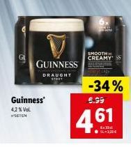 Guinness  4,2 % Vol. SEN  GUINNESS  DRAUGHT  SMOOTH CREAMY  -34%  5.99  461  IL-231€ 