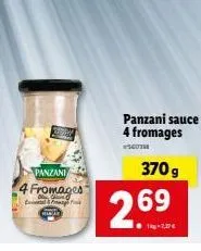 hande  panzani  4 fromages  c  370 g  69  2.6⁹  1kg-7,27 €  panzani sauce  4 fromages 