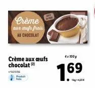 produt  fa  crème aur aufs frais  au chocolat  crème aux œufs chocolat (2)  **seising  www  4x100g  1.69  tig-421€ 