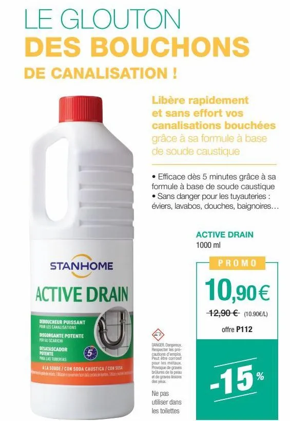 stanhome  active drain  deboucheur puissant per les canalisations  disgorgante potente per gli scarichi  desatascador  potente  naalas tuberias  ala soude/con soda caustica / con sosa  libère rapideme