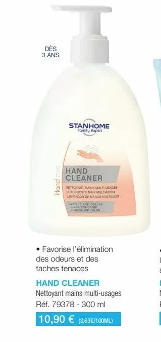 dès 3 ans  hand core  stanhome  family expert  hand  cleaner  nettoyant mains multiusages detergente man multiazione limpiador de manos multiusos  hygiene anti-occurs igiene antiodor  higiene anti-olo