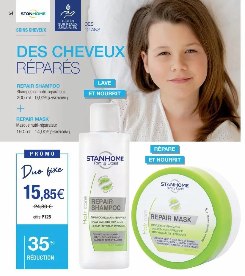 54  stanhome  soins cheveux  od  testés sur peaux sensibles  des cheveux réparés  repair shampoo shampooing nutri-réparateur 200 ml - 9,90€ (4,95€/100ml)  +  promo  repair mask  masque nutri-réparateu