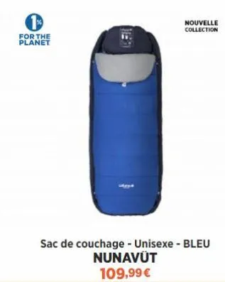 for the  planet  nouvelle collection  sac de couchage - unisexe - bleu  nunavüt 109,99 € 