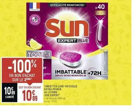 10%  l'unité  a  -100%  en bon d'achat sur le 2eme  ry  touten  10%9  er  vaisselle  sun  expert plus  efficacité renforcée  soit en bon d'achat tablettes lave-vaisselle  extra power au citron sun exp