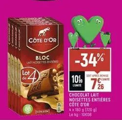 concors  lot 4  de  côte d'or  bloc  lait noisettes entières  al  com  r  -34%  10%  qunite  soit apres remise  clunite  726  chocolat lait noisettes entières cote d'or  4 x 180 g [720 gl  le kg: 1008