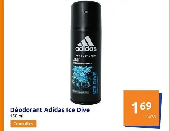 déodorant adidas ice dive  150 ml  consulter  adidas  deo body spray  48h  ouring fragrance  ice dive  169  11.27/  