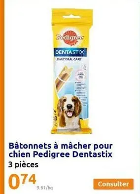 pedigree  dentastix  daily oral care  bâtonnets à mâcher pour chien pedigree dentastix 3 pièces  074  9.61/ka 
