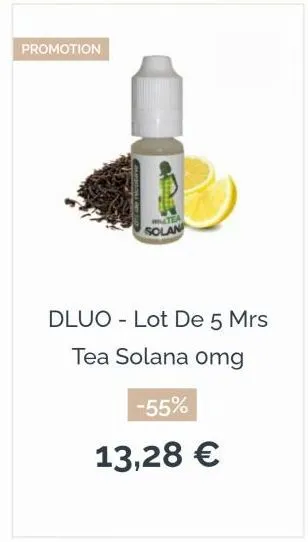 promotion  tea solan  dluo lot de 5 mrs  tea solana omg  -55%  13,28 €  
