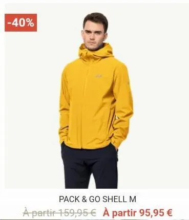 -40%  pack & go shell m  à partir 159,95 € à partir 95,95 € 