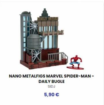 DAILEY RUG ME  NANO METALFIGS MARVEL SPIDER-MAN - DAILY BUGLE  SIDJ  5,90 €  