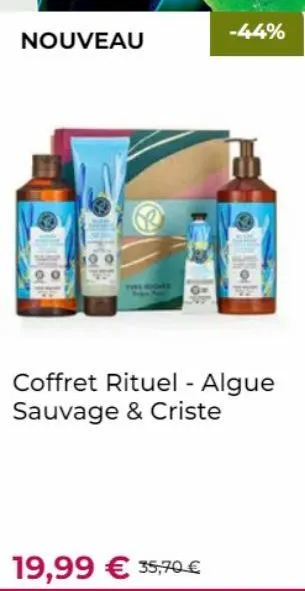 nouveau  19,99 € 35,70 €  coffret rituel - algue sauvage & criste  -44% 