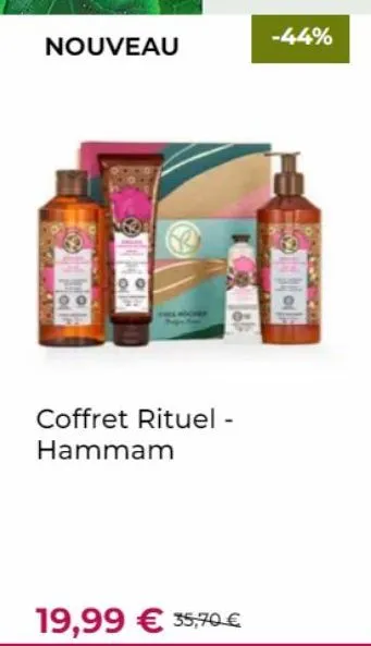 nouveau  coffret rituel - hammam  19,99 € 35,70 €  -44% 