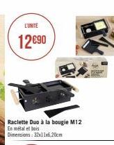 L'UNITE  12€90  Raclette Duo à la bougie M12  En métal et bois Dimensions: 32x11x6,20cm 