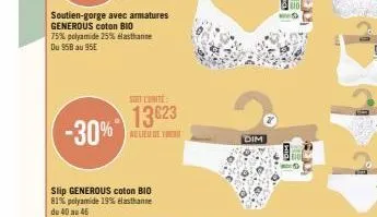 -30%  slip generous coton bio 81% polyamide 19% elasthanne du 40 au 46  sunt cunite  13623  ablieu de  dim  de 