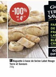 -100% 4⁹°  El Baguette à base de farine Label Rouge  Terre et Saveurs 250g 
