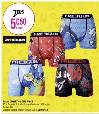 7005  5650  L'UNITÉ  FREBGUN  FRESCUN  A  FRESCUN  Boxer DISNEY ou ONE PIECE  92% Polyester 8% elasthanne/Doublure 100% coton Du S au XXL  Existe en Donald, Mickey, Luffy et Sanji 2685 SESO  € BAT  FR