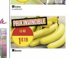 B Endive Le sachet de 5  Banane 