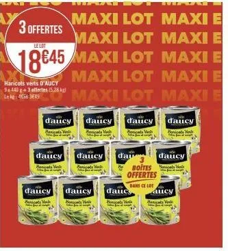 haricots verts d'aucy 9x440 g + 3 offertes (5,28 kg) lekg: 4066 3649  d'aucy  manicals vents  d'aucy  hans ver  daucy  aurical vers  d'aucy  kotipals verb  dancy  anicals vers  d'aucy  hot vi  d'aucy 