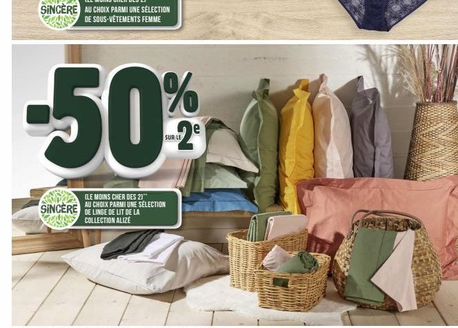 (LE MOINS CHER DES 20 AU CHOIX PARMI UNE SÉLECTION  SINCERE DE LINGE DE LIT DE LA  COLLECTION ALIZÉ  -50%  SUR LE 