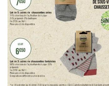 Lot de 5 paires de chaussettes unies  71% coton issu de l'agriculture biologique  24% polyamide 2% elasthann  Du 27/30 au 36/0  Plusieurs clins disponibles  LE LOT  6€50  Lot de 3 paires de chaussette