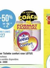 -50%  2 FORMAT  LE  FAMILIAL  LE CHOIX  COACH  lotus Confort 