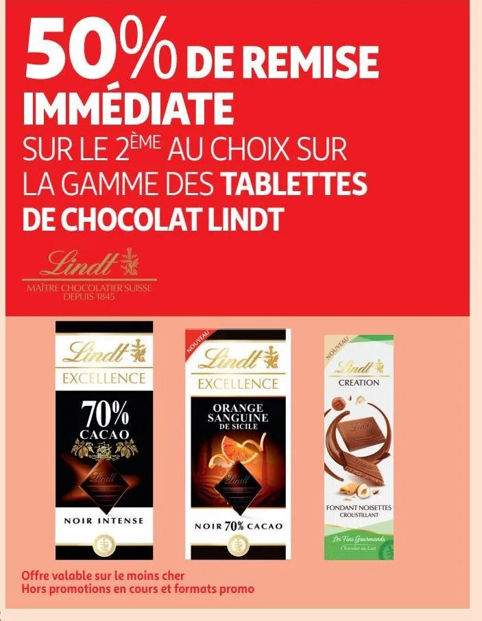 50% de remise immédiate sur le 2ème au choix sur la gamme des tablettes de chocolat lindt