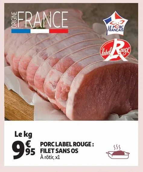 porc label rouge : filet sans os 