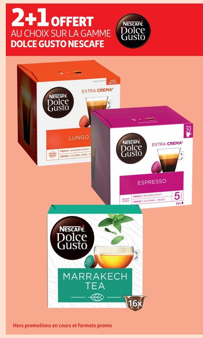 2+1 OFFERT AU CHOIX SUR LA GAMME DOLCE GUSTO NESCAFE