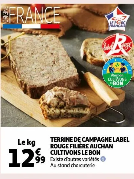 terrine de campagne label rouge filière auchan cultivons le bon