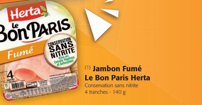 Jambon fumé Le Bon Paris Herta