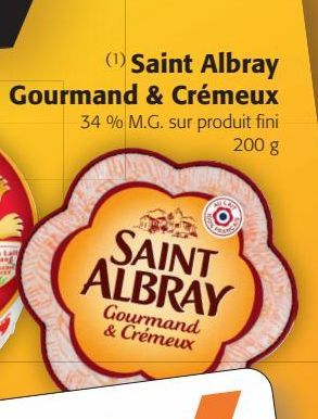 Saint Albray Gourmand & Crémeux 