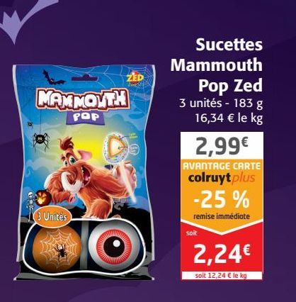 Sucettes Mammouth Pop Zed 